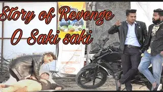 O Saki Saki | Story Of Revenge | Best Story Ever | By super dudes