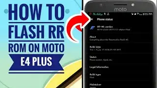How to flash RR (Resurrection Remix) Rom Moto E4 plus