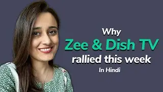 Why Zee entertainment and Dish TV stocks rallied this week?