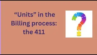 The Secret to Decoding Medical Billing Units | Stop Denials Before They Happen