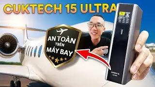 T&ocirc;i vừa đi Th&aacute;i Lan về để review sạc dự ph&ograve;ng quốc d&acirc;n Cuktech 15 Power Bank Ultra