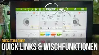 Fendt QSG | Quick Links & Wischfunktionen | FendtONE