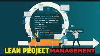 🆕Lean Project Management: (2021) Lean Principles Video