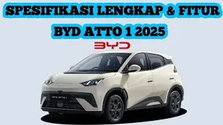 FULL SPECIFICATIONS & FEATURES OF BYD ATTO 1 YEAR 2025