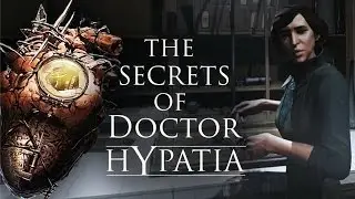 Discovering the Secrets of Doctor Hypatia (Crown Killer)