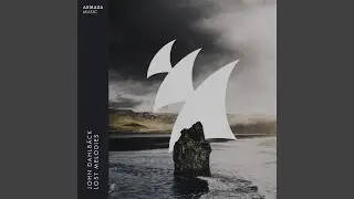 Lost Melodies (Extended Mix)