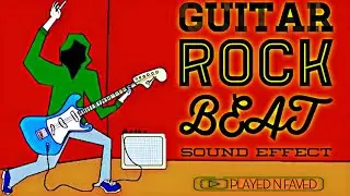 Guitars Rock Beat Sound Effect | Guitar Rock & Roll Instrumental | Royalty Free
