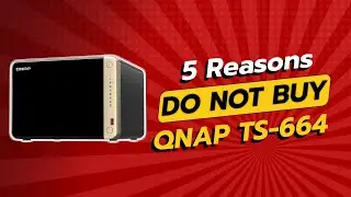 DON'T BUY QNAP TS-664 Before Watching THIS! 🚫 (5 Reasons)
