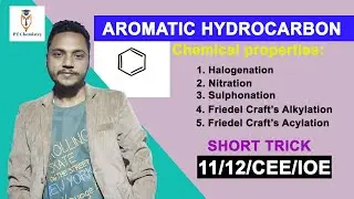 AROMATIC HYDROCARBON | Halogenation |Nitration | Sulphonation | Prakash Tiwari | Organic Chemistry|