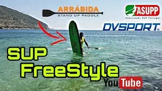 SUP FREESTYLE - TRICKS - ARR&Aacute;BIDA Stand Up Paddle (SUP SPOT on Crystal Flatwaters)
