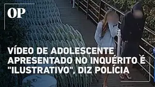 Caso Orelha: pol&iacute;cia diz que v&iacute;deo de adolescente era apenas ilustrativo; entenda.