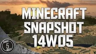 Minecraft Snapshot News 14w03a - 14w04a - 14w05b - Minecraft 1.8 Update