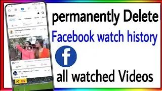 how to delete facebook watch history permanently | how to delete facebook watched videos|tricks club