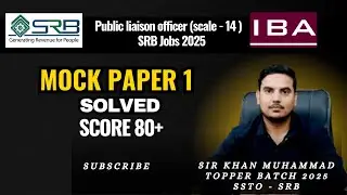 Public liaison officer Mock paper 1 | PLO SRB jobs 2025 | SRB Past Papers & Sindh Sales Tax Officer
