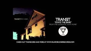 Transit - Stays the Same (Official Audio)