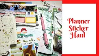 Planner Sticker Haul//Featuring The Scrappy Fox, Sticker Geek Designs, TPC shop, and Coco Daisy