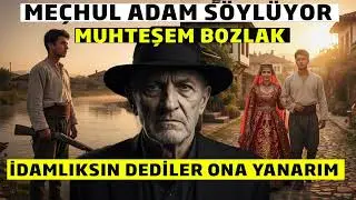 Me&ccedil;hul Adam - Muhteşem Bozlak | İDAMLIKSIN DEDİLER ONA YANARIM