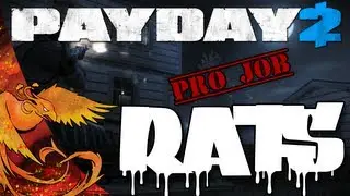 Payday 2: RATS Pro Job │ Vermin! (Very Hard)