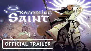 Becoming Saint - Official Gameplay Trailer