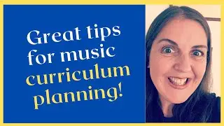Great tips for music curriculum planning!
