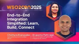 End-to-End Integration Simplified: Learn, Build, Connect | WSO2Con Barcelona 2025