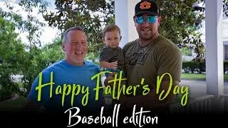 Happy Father's Day 2017 [BASEBALL EDITION]