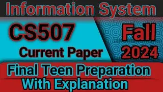 CS507 current paper final term 2024 || cs507 final term preparation 
