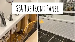 TUB FRONT PANEL FOR $34! NO EXPERIENCE NEEDED | MINIMAL TOOLS AND CUTS | 10 MINUTE PROJECT