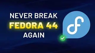 Install Fedora 44 This Way and Never Break Your System Again
