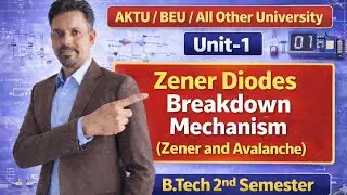 Zener Diode Breakdown Mechanism | Zener vs Avalanche Breakdown | B.Tech Electronics