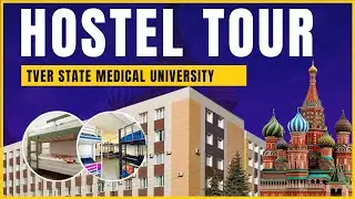 Hostel Tour Of Tver State Medical University, Russia || MBBS In Russia 2025 || #mbbsinrussia2025