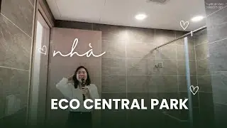 NHẬN NHÀ CHUNG CƯ ĐẸP NHẤT TP VINH - ECO CENTRAL PARK | T12/2025