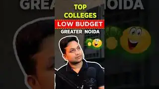JEE Mains Low Percentile and High placement 🔥 | Top Engineering Colleges in Greater Noida 2026 🎓