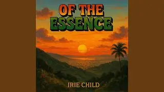Of The Essence (Radio Edit)