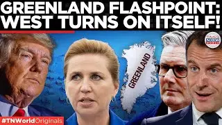 WEST FRACTURES: Greenland Turns Into New NATO-EU Battleground! | Times Now World