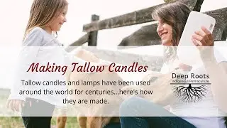 Making Tallow Candles
