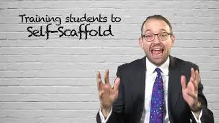 Scaffolding 5 Training students to self scaffold secondary