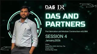 Technical Session 4 at Das and Partners | Pre-Fabrication & BIM | KARAN Presentation #Engineering