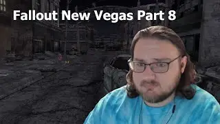 Fallout New Vegas - Part 8 - The Van Graffs