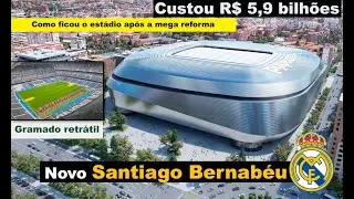 Novo Santiago Bernabeu: A reforma revolucionária do estádio do Real Madrid