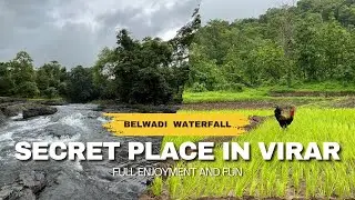 Belwadi Waterfall || Secret Waterfall In Virar || बेलवाडी || Vlog No.1