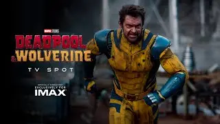 DEADPOOL & WOLVERINE - TV Spot 