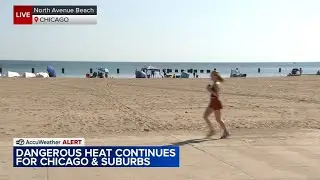 Dangerous heat continues for Chicago and suburbs with heat indexes up to 107