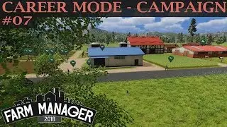 FARM MANAGER 2018 CAREER MODE 🌾 FULLY MECHANISED 🌾 EPISODE 07