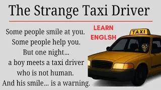 The Strange Taxi Driver – Learn English Through Story | Beginner Level Listening Practice