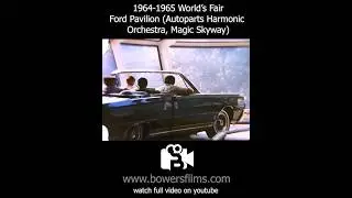 1964&ndash;65 World&rsquo;s Fair 🚗 Ford Pavilion & Magic Skyway!