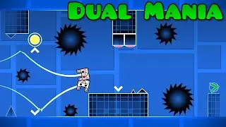 Dual Mania Verfied | Geometry dash 2.2