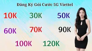 Đăng Ký Gói Cước 5G Viettel 10K 30K 50K 60K 70K 90K 100K 120K – Ưu Đãi Bất Ngờ, Data Cực Khủng #top