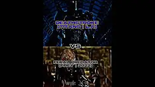 Deathstroke Vs Feral Predator #dc #yautja #shorts #deathstroke #dcu #alightmotion #capcut