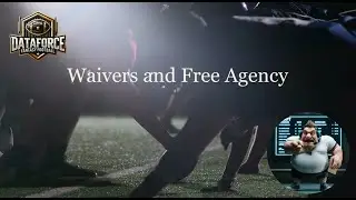 Waivers and Free Agency